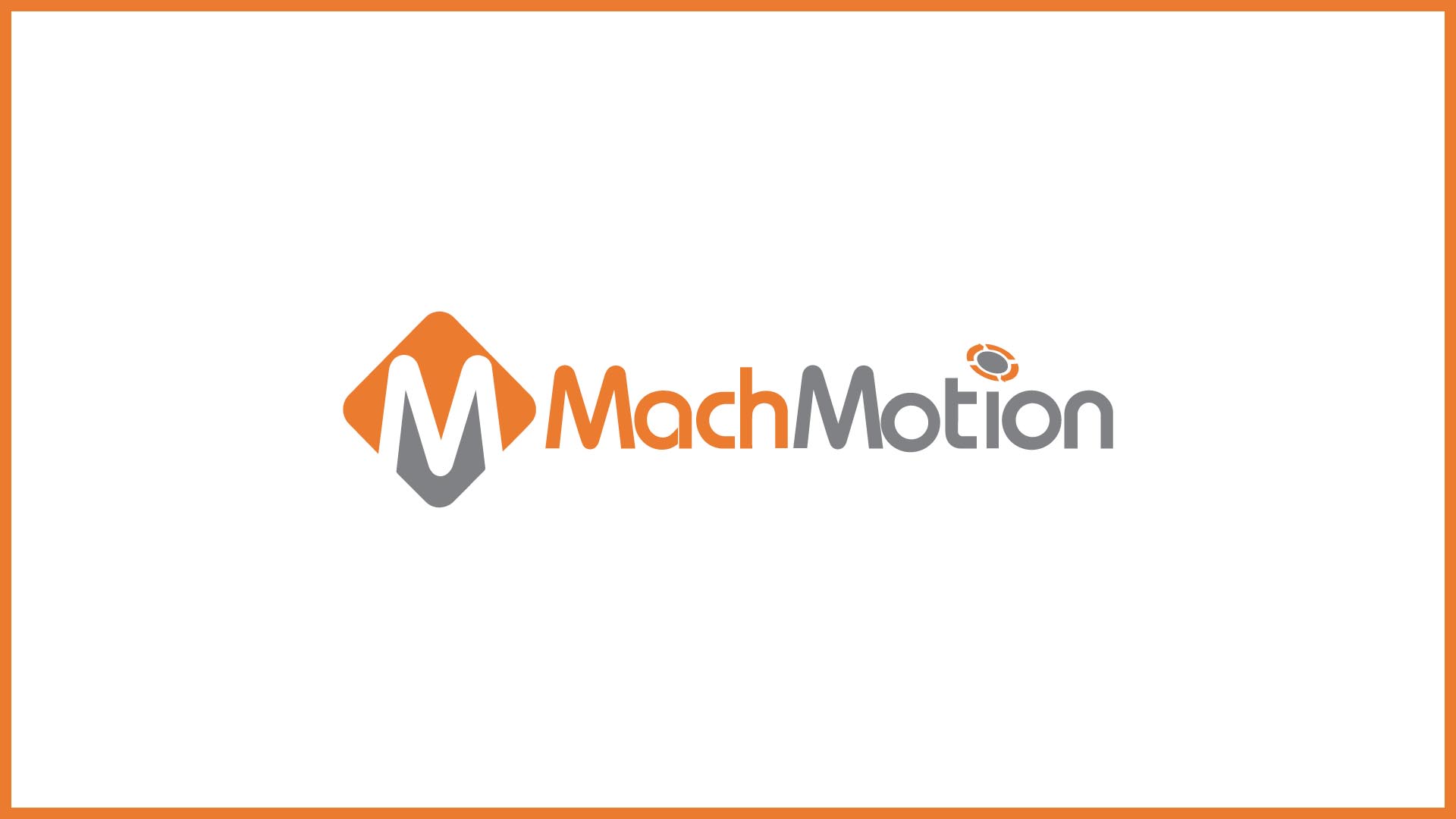 "MACHMOTION HAS BEEN A BLESSING TO WORK WITH"