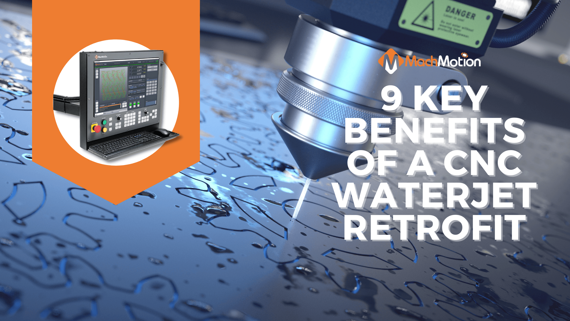 9 key benefits of a cnc waterjet retrofit