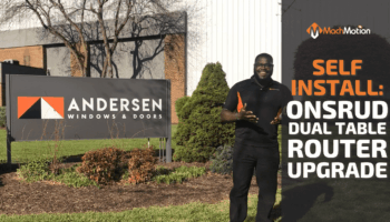 Andersen Windows and Doors Upgrade Onsrud CNC Router