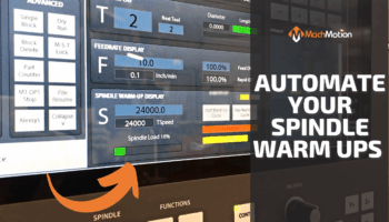 CNC Automation Spindle Warm Up