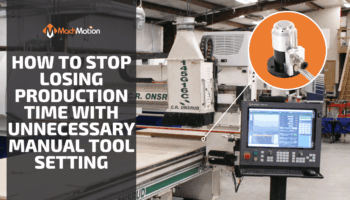 Automatic Tool Setter Manual Tool Setting