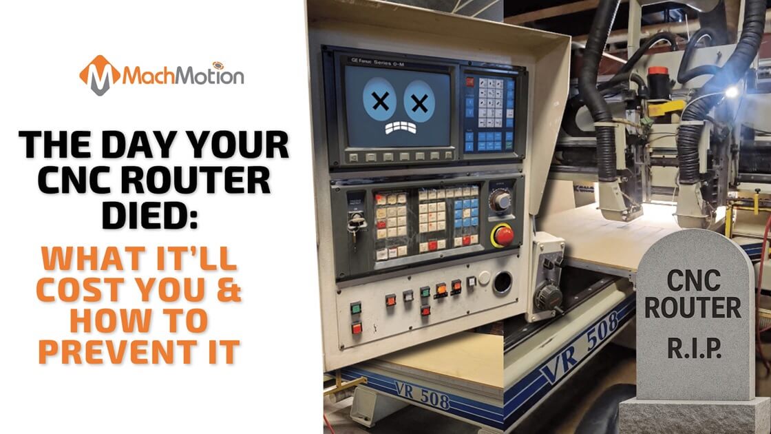 CNC Router Died MachMotion Can Help