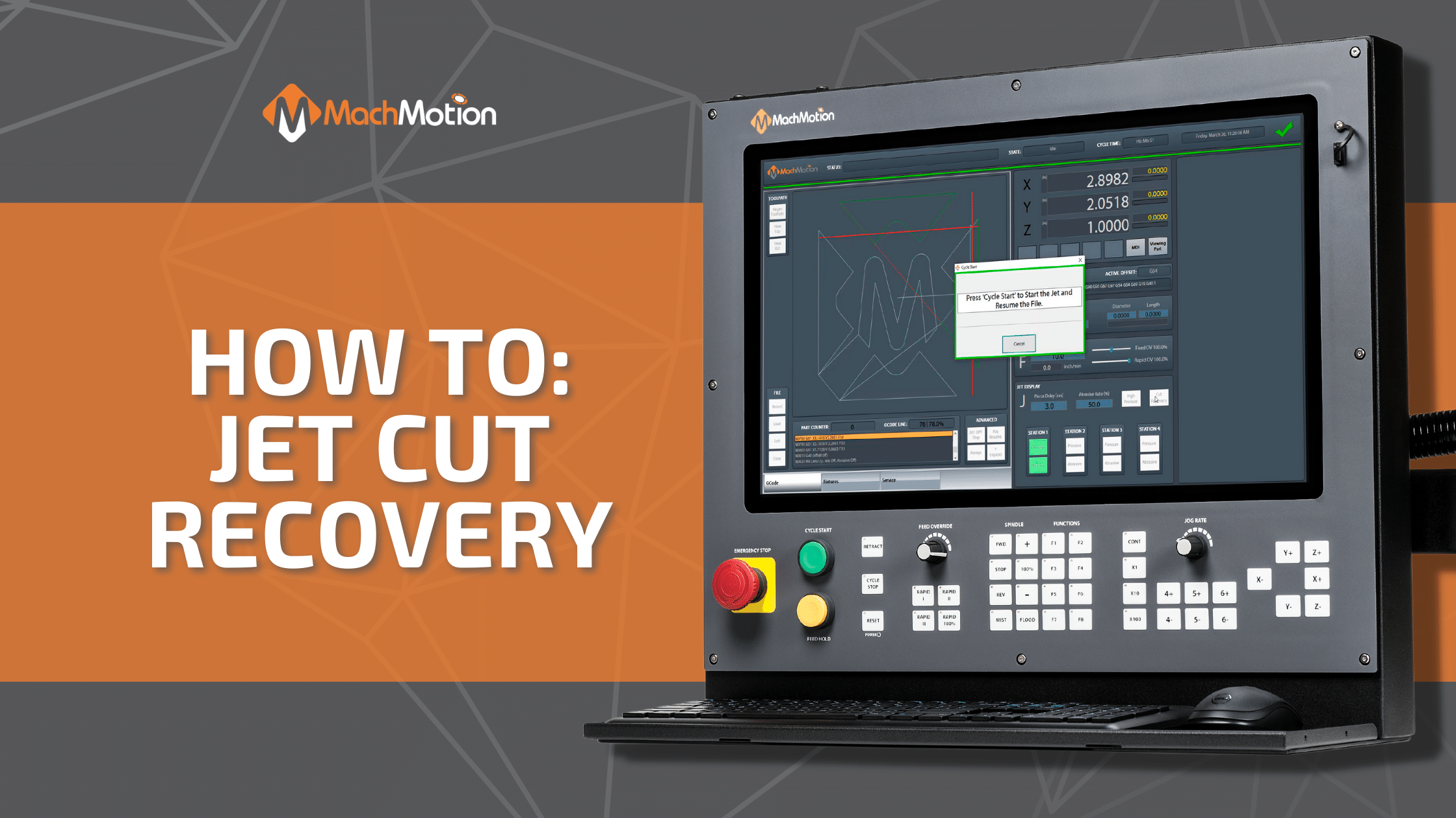 Jet Cut Recovery On A MachMotion Control