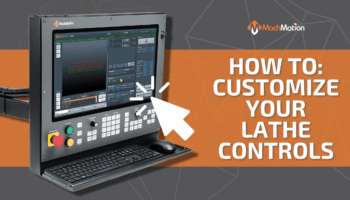 Customize Your CNC Lathe