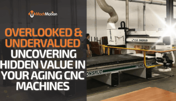 Hidden Value In Aging CNC Machines