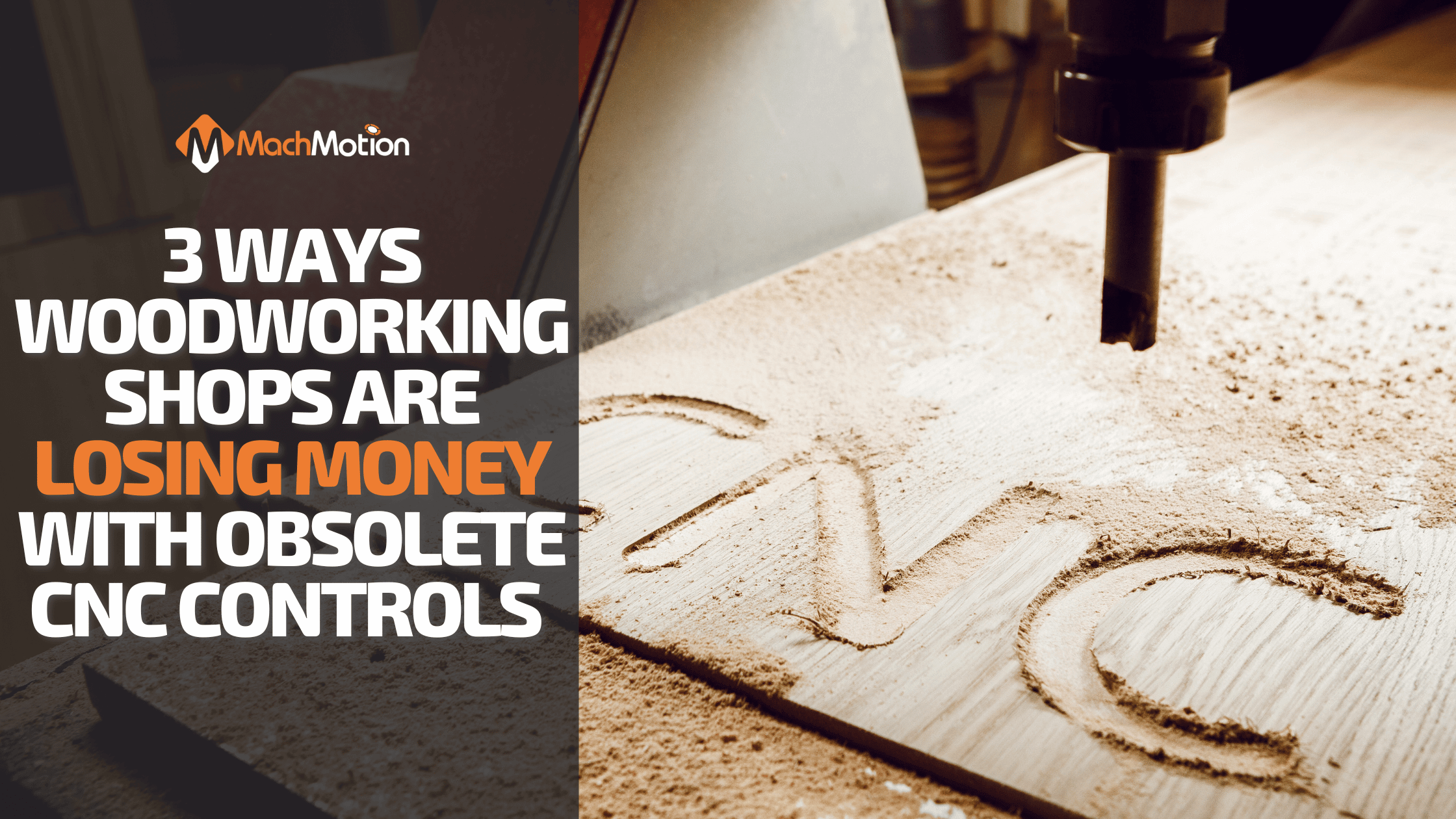 3 Ways Woodworking Shops Are Losing Money From Obsolete CNC Machinery
