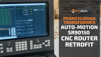 Pennsylvania Transformer CNC Auto-Motion Router Upgrade