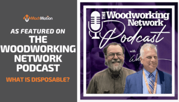 The Woodworking Network Podcast With MachMotion