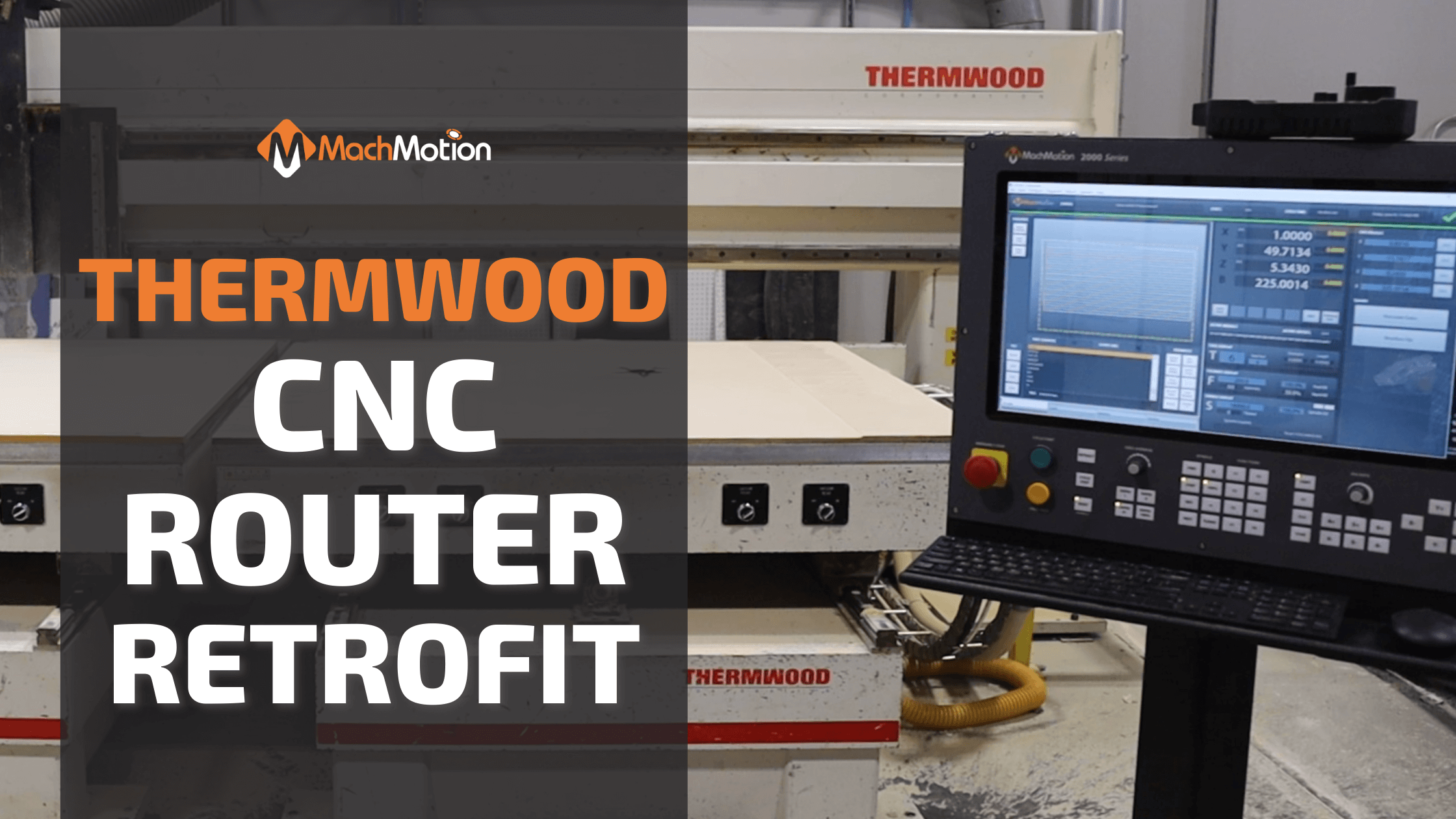 Thermwood ES82 CNC Router Retrofit
