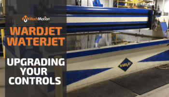 WARDjet waterjet upgrade with MachMotion